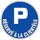 Panneau Parking réservé à la clientèle - Rigide Ø300mm - 4060453