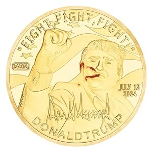 47th President Donald J. Trump Make America Great Again Fight Fight Fight Coins Trump Shooting Assassinated Coin