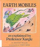 Earth Mobiles, as Explained by Professor Xargle