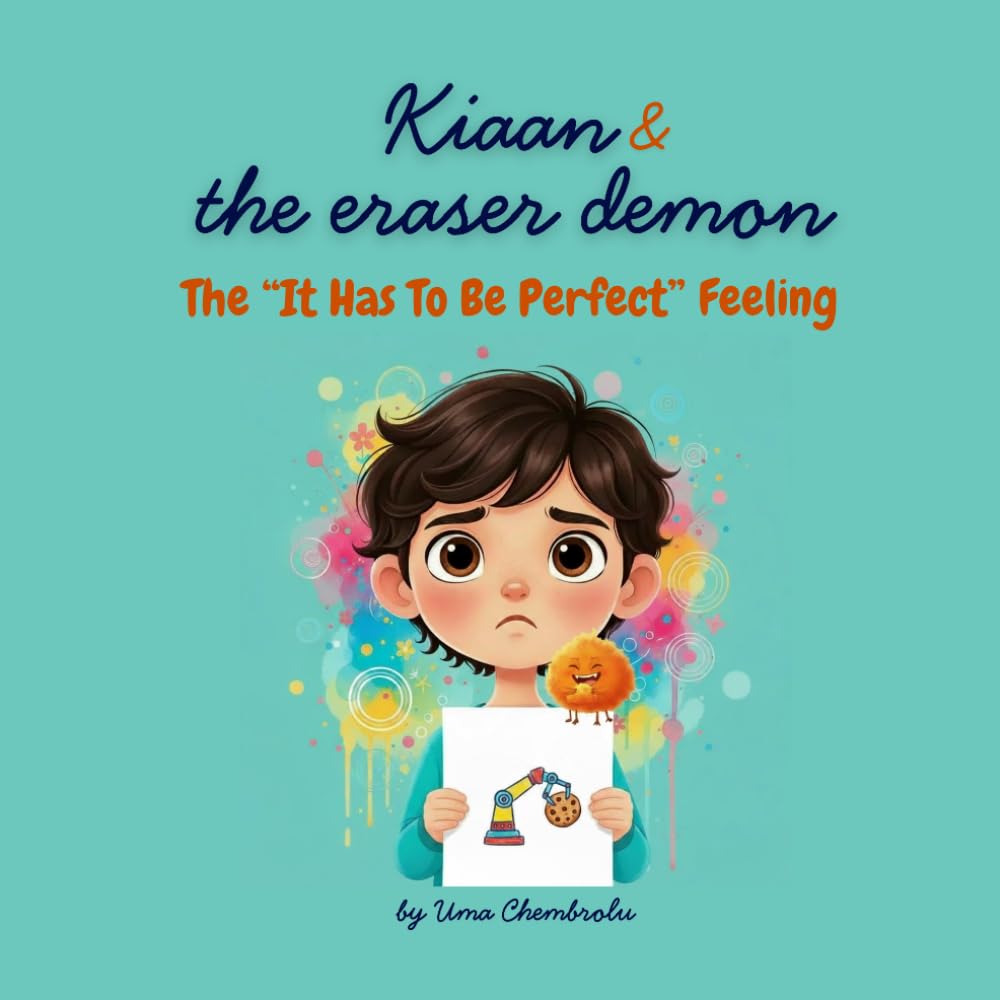 Kiaan & the eraser demon: The "It Has To Be Perfect" feeling (The Big Hidden Feelings)