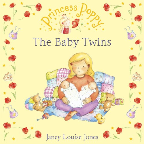 Princess Poppy: The Baby Twins (Princess Poppy Picture Books Book 8)