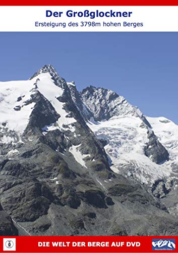 Preisvergleich Produktbild Der Großglockner "Ersteigung des 3798m hohen Berges"