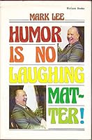 Humor is No Laughing Matter 0889650411 Book Cover