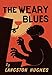 The Weary Blues