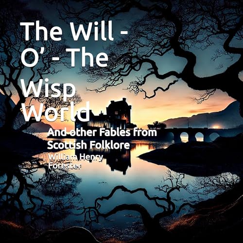 The Will-O' - The Wisp by William Forester episode artwork