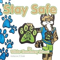 Stay Safe 1542773636 Book Cover