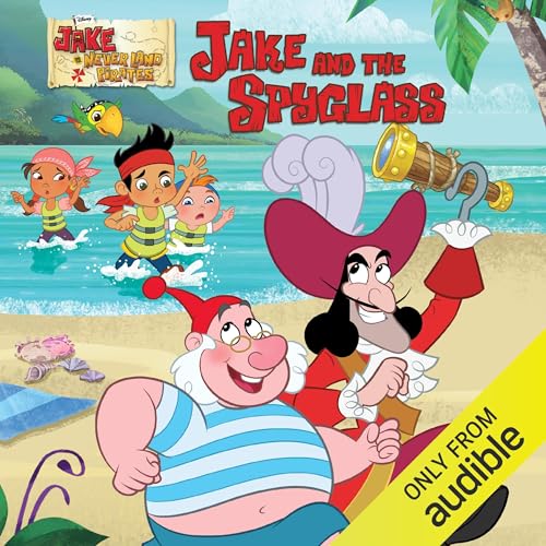 Jake and the Neverland Pirates: Jake and the Spyglass by Disney Books episode artwork