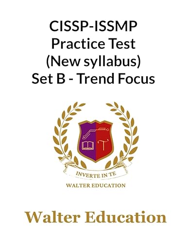CISSP-ISSMP 650+ Practice Test, 2023 New syllabus, Set B Trends Focused, ISC2