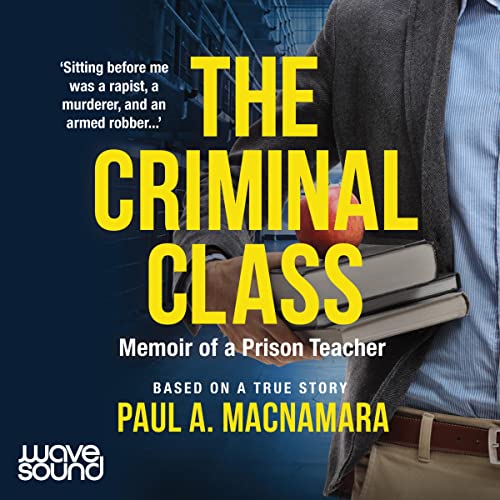 The Criminal Class by Paul MacNamara episode artwork