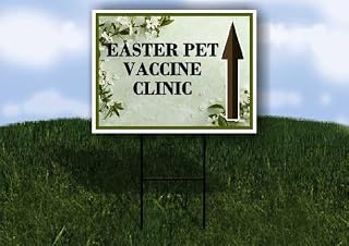 Easter Pet Vaccine Clinic Spring Flowers Sage Green Up Arrows Single Sided 18x24 in. Yard Road Sign w/Stand