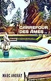 Carrefour des âmes (French Edition)