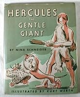Hercules, the gentle giant B0006AR4IU Book Cover