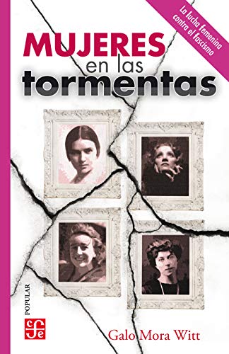 Mujeres en las tormentas (Colección Popular)
