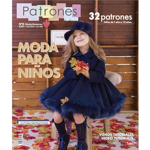 PATRONESMUJER Revista Patrones Infantiles nº 8, Patrones de Costura Infantil, Moda Otoño-Invierno, 32 Modelos de Patrones niña, niño, con tutoriales Paso a Paso en vídeo (Youtube).