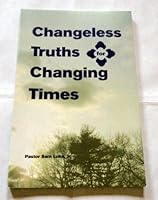 Changeless Truths for Changing Times B006YGH52K Book Cover
