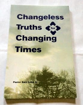 Paperback Changeless Truths for Changing Times Book
