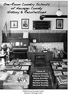 One-Room Country Schools of Newaygo County: History & Collections 1490381333 Book Cover
