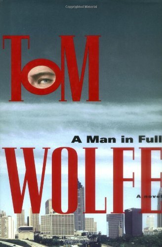 A Man in Full by Tom Wolfe (1998-11-12)