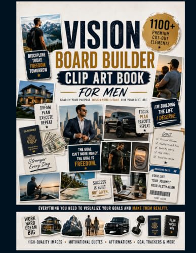 Vision Board Builder Clip Art Book For Men: 1100+ Pictures, Quotes & Affirmations to Create a Life of Purpose, Wealth, Success & Freedom image 2