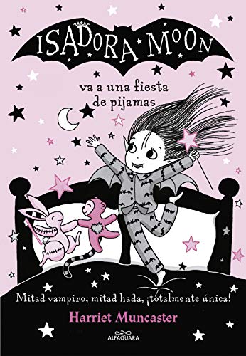 Isadora Moon 8 - Isadora Moon va a una fiesta de pijamas: ¡Un