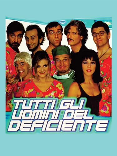  Tutti gli uomini del deficiente