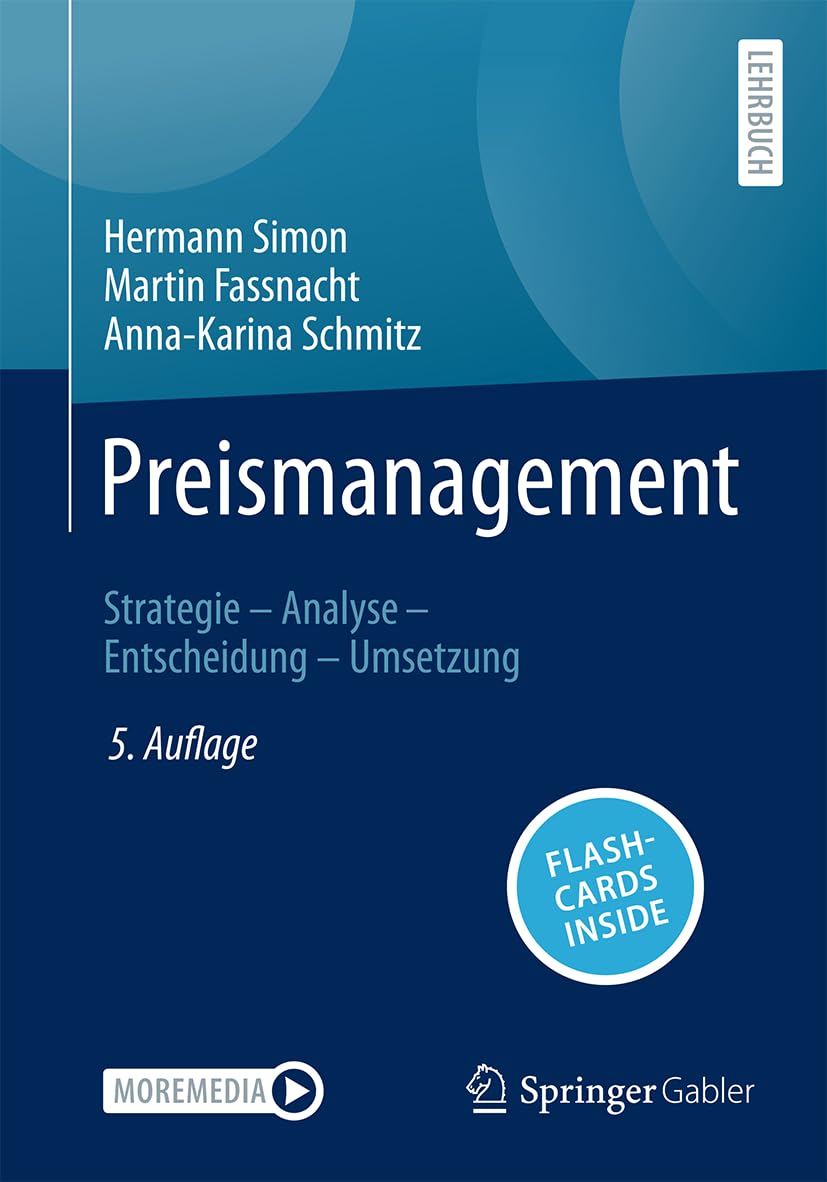 Preismanagement: Strategie – Analyse – Entscheidung – Umsetzung
