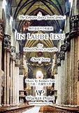  In Laude Iesu: for Mixed Chorus