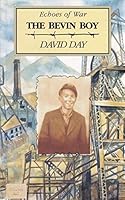 The Bevin Boy: A History of the Use of Young Boys in British Mines During WWII 1852532866 Book Cover
