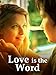 Love is the Word