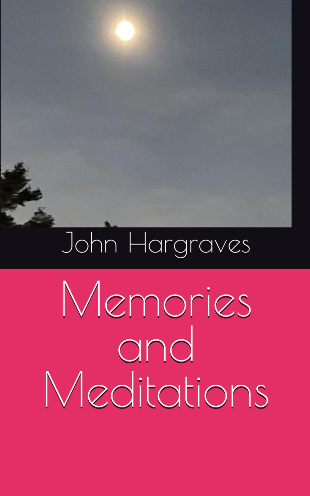 Memories and Meditations