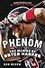 Produktbild Miech, R: Phenom: The Making of Bryce Harper