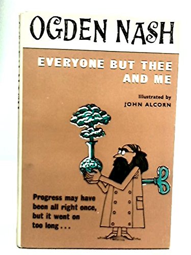 EVERYONE BUT THEE AND ME B002MUQDVQ Book Cover