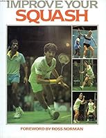 Improve Your Squash 0002183021 Book Cover