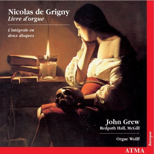 Complete Organ Book 1699 [Audio CD] John Grew and Nicolas de Grigny