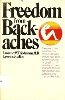 Hardcover FREEDOM FROM BACKACHE (A Fireside book) Book