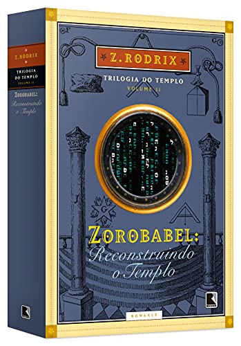 Zorobabel: Reconstruindo o Templo (Vol. 2)