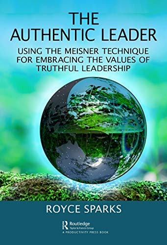 La méthode Meisner pour le leadership pour diriger avec vérité - 2