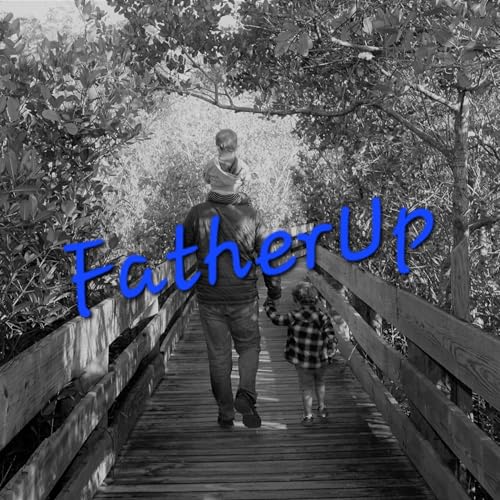 FatherUp Podcast Titelbild
