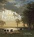 Albert Bierstadt: Witness to a Changing West (Volume 30) (The Charles M. Russell Center Series on Art and Photography of the American West)