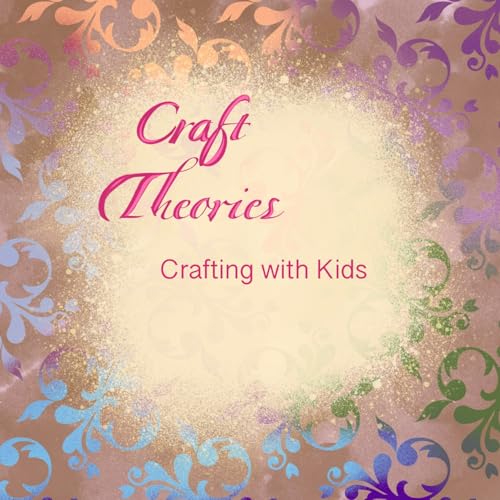 Crafting with Kids