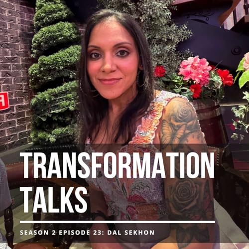 Losing 120 Pounds Naturally, Food & Culture, & 1,200 Calorie Diets with Dal Sekhon