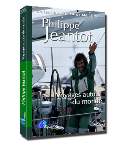 Philippe Jeantot, Voyages Autour du Monde
