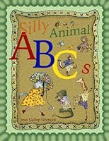 Silly Animal ABC's 173295271X Book Cover