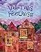 Visiting Feelings
