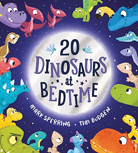 Twenty Dinosaurs at Bedtime (Twenty at Bedtime)