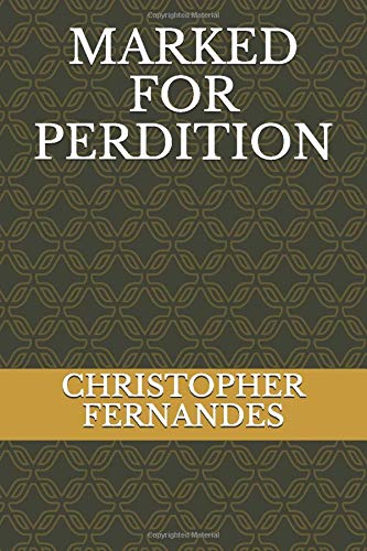 MARKED FOR PERDITION