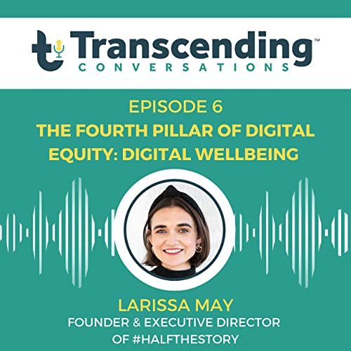 The Fourth Pillar of Digital Equity: Digital Wellbeing
