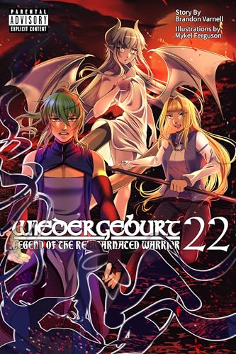 Cover of Wiedergeburt: Legend of the Reincarnated Warrior: Volume 22