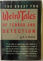 The Great Fog Weird Tales of Terror and Detection B000GVIGUE Book Cover