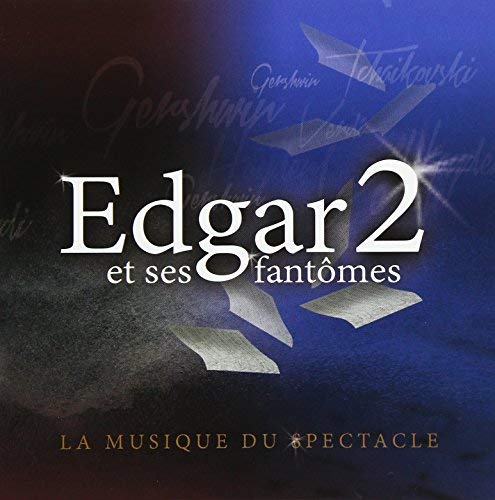 Edgar 2 Et Ses Fantomes [Audio CD] Fruitier, Edgar